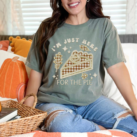 I'm just here for the pie Tee