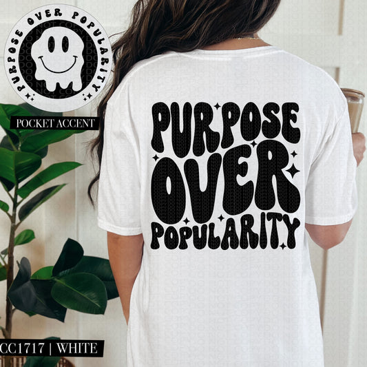 Purpose over Popularity SBB DTF Print