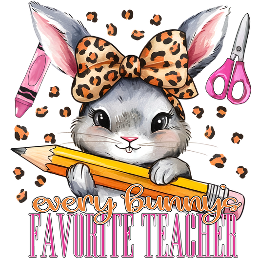 Some Bunnys Favorite Teacher