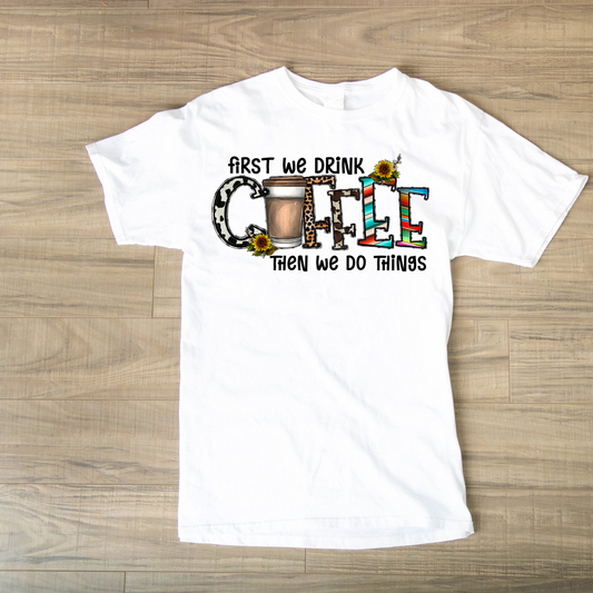 First, we drink coffee... dtf single