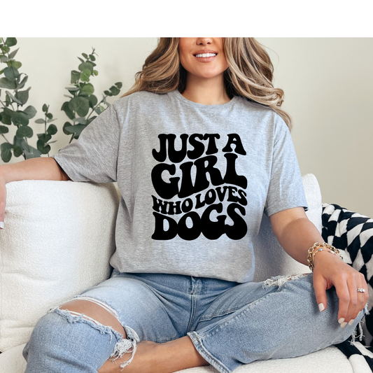 Just a girl who loves dogs DTF Print