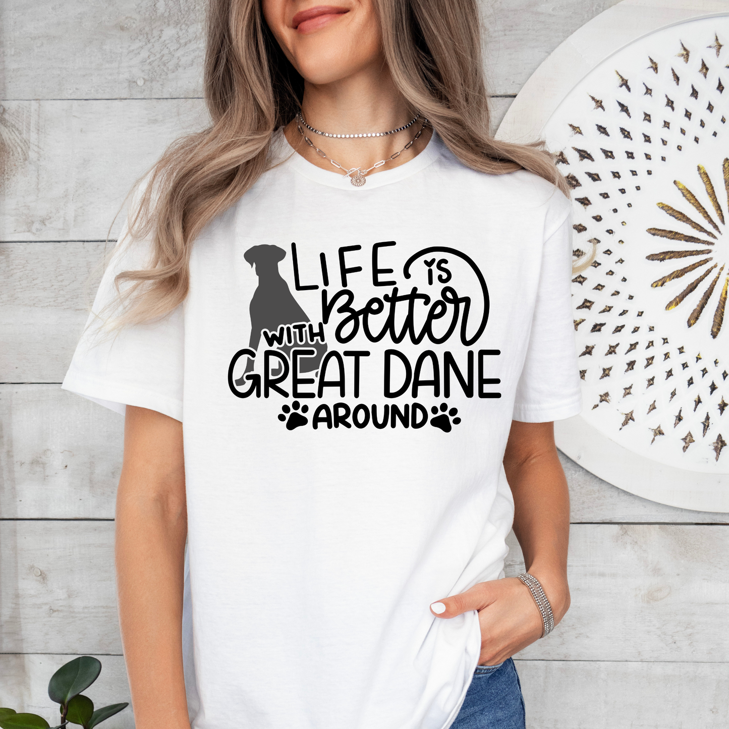 Life is better with a Great Dane DTF Print