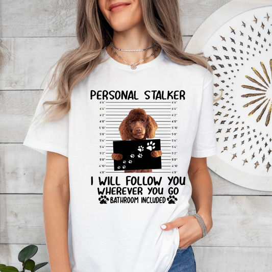 Personal Stalker DTF Print