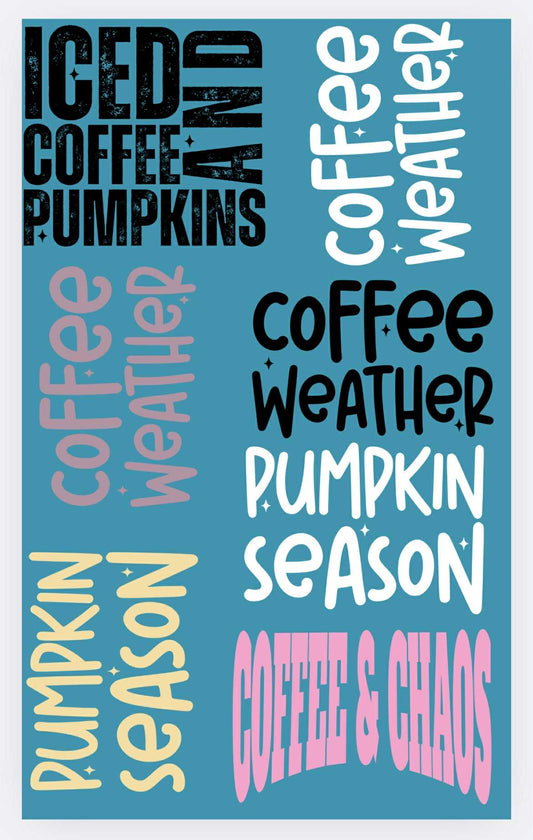 Let's get coffee for fall Premade  36 inch