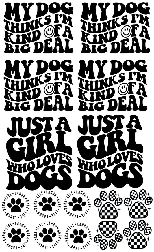 Just a girl who loves dogs 36-inch premade gang sheet