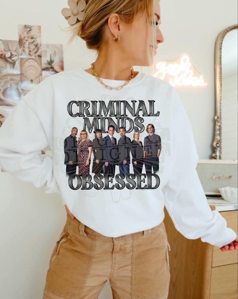 Criminal Minds obsessed Tee