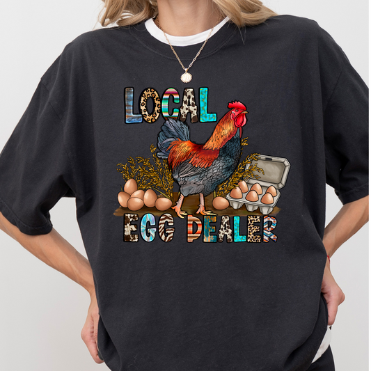 Local Egg Dealer Tee