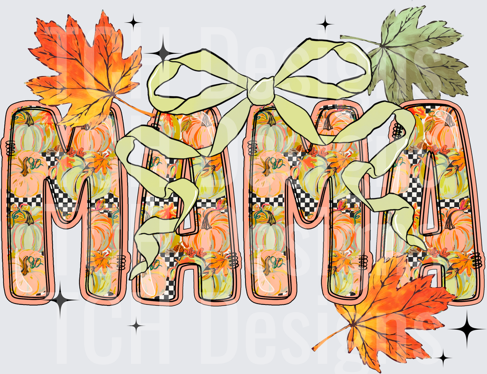 Mama Fall Leaves