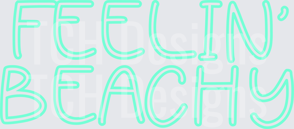 Feelin Beachy Mint Green Outline Text Design