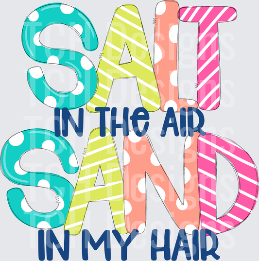 Salt in the Air Sand in My Hair Beach Typography