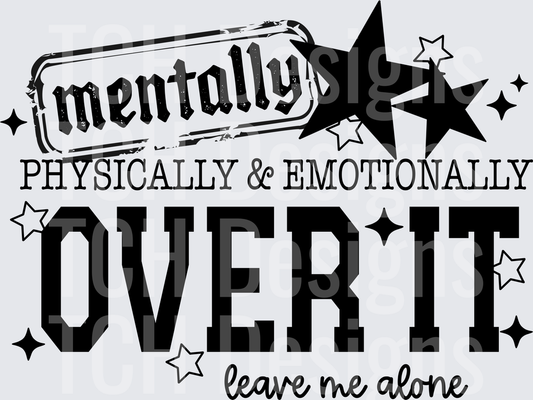 Mentally Over It Black