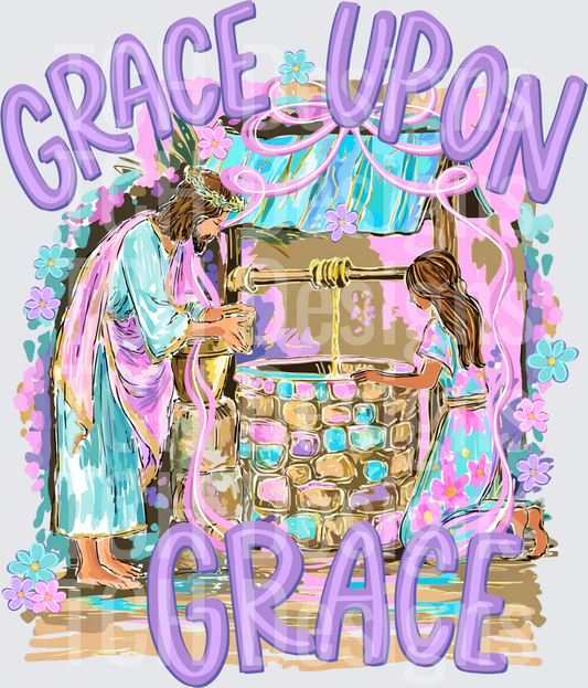 Grace upon Grace