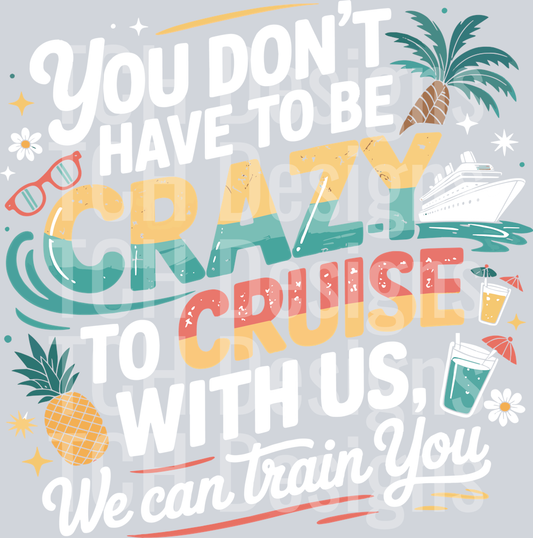 2 you dont have crazy