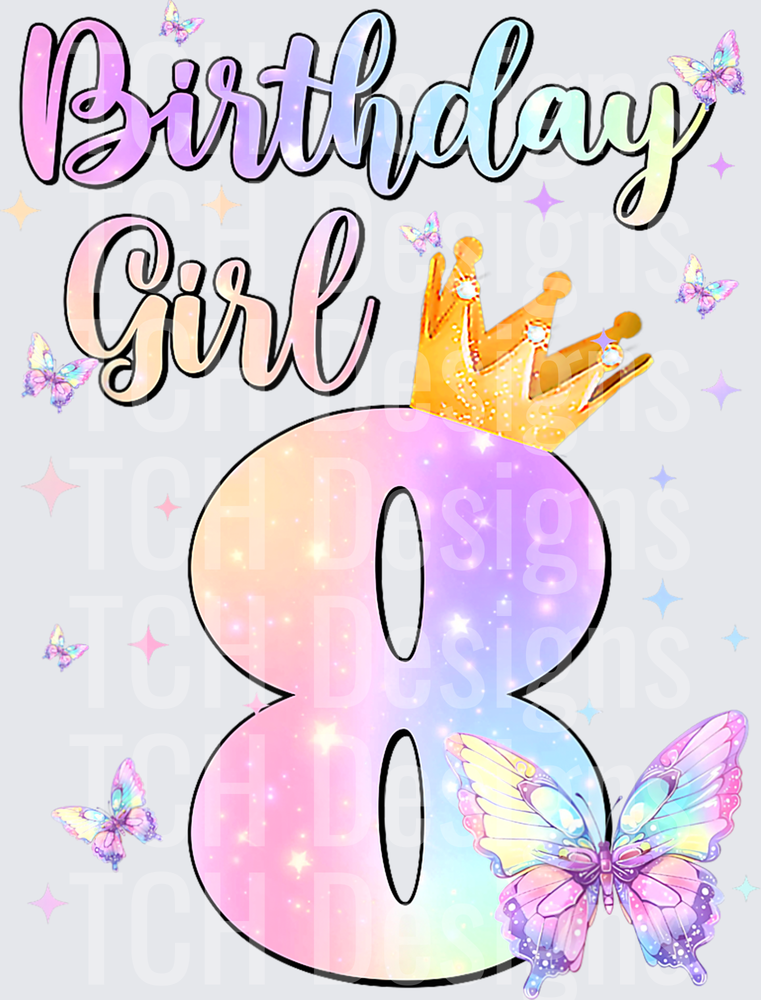 Birthday Girl Number 8 with Crown and Rainbow Butterflies