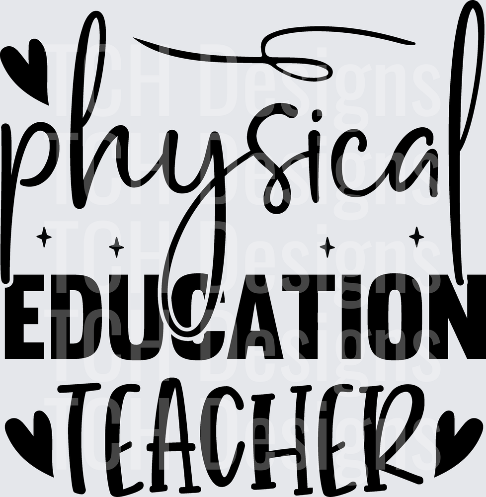 Physical Education Teacher Mixed Font with Hearts Design