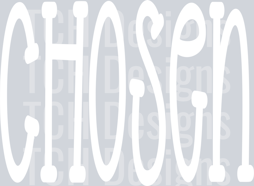 CHOSEN OVERSIZED