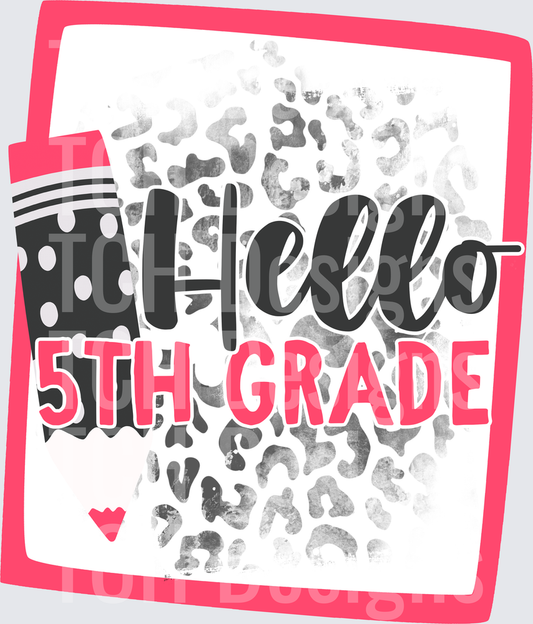Hello 5th Grade Leopard Print Back to School Pencil Design