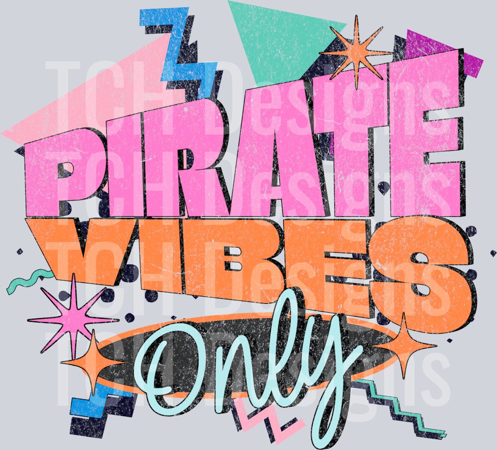 Retro - PIRATE vibes only