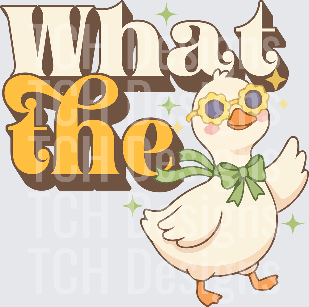 WHAT THE DUCK