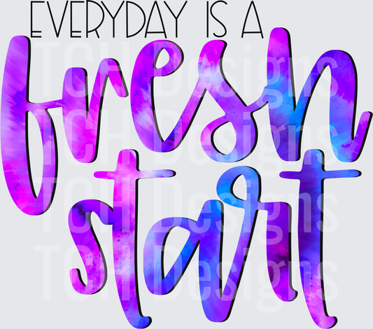 Everyday Is A Fresh Start Watercolor Purple Blue Quote