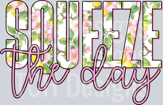 Squeeze The Day