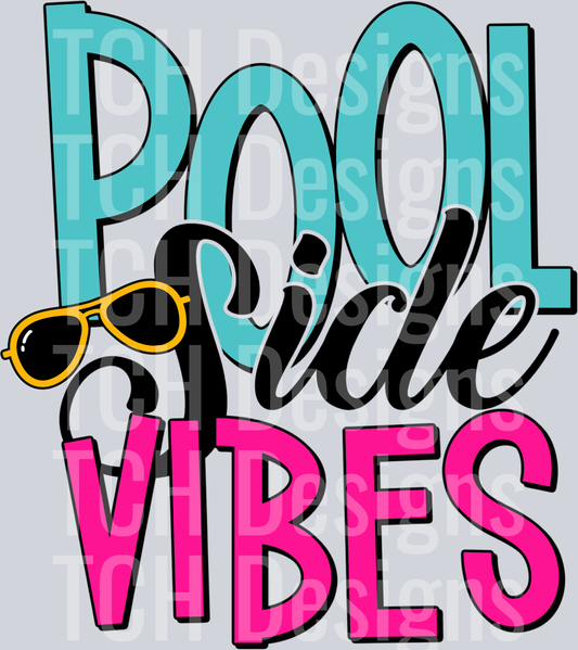 POOL SIDE VIBES