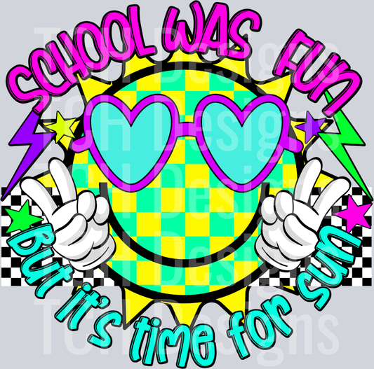 School Was Fun