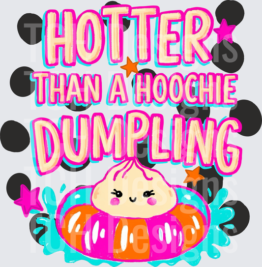 Hoochie dumpling