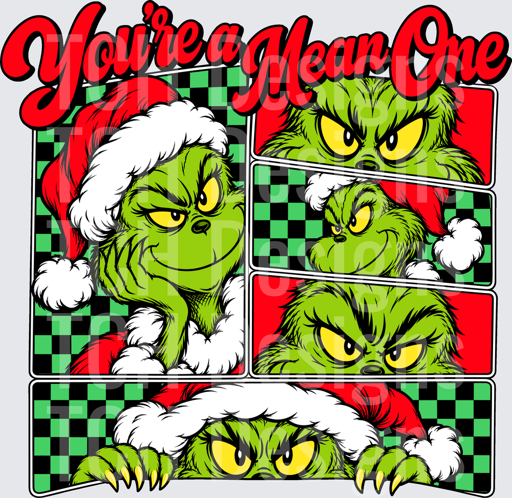 YOU'RE A MEAN ONE