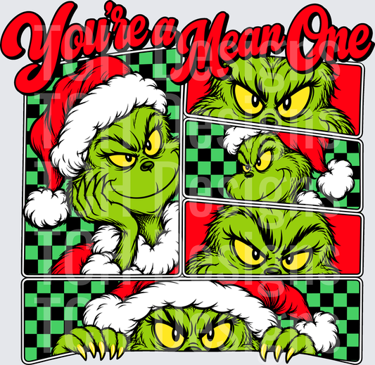 YOU'RE A MEAN ONE