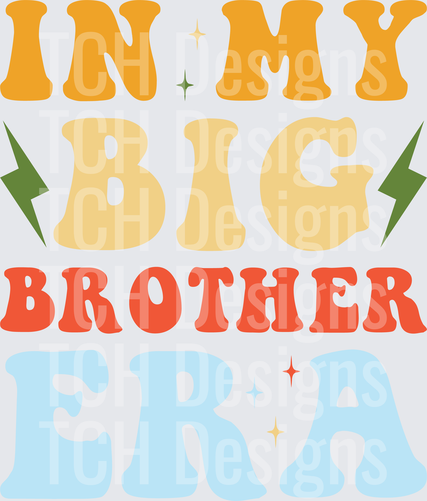 In My Big Brother Era
