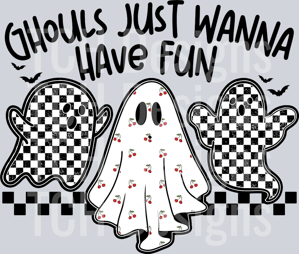GHOULS JUST WANNA HAVE FUN