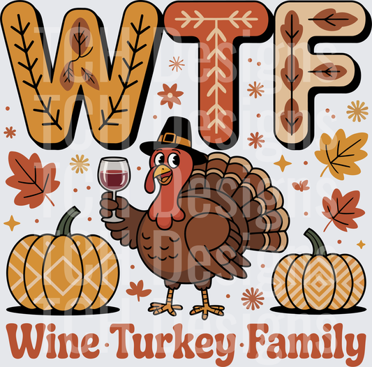 WTF Wine Turkey Family Thanksgiving