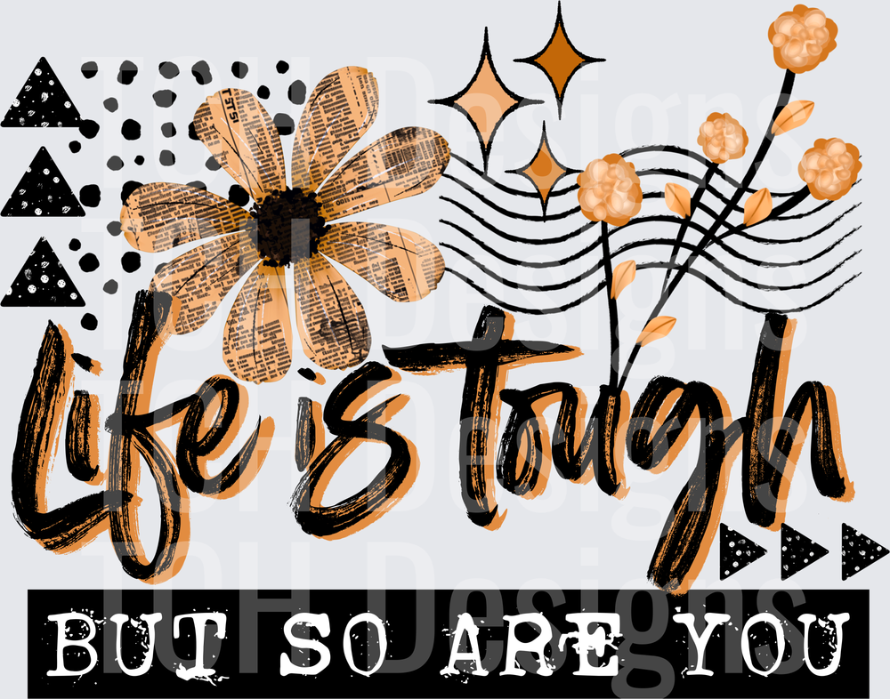 Life_Is_Tough_Black 1