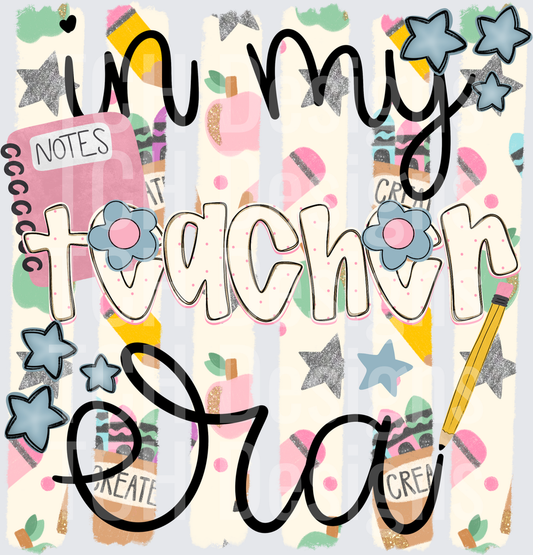 I'm My Teacher Era Back to School Design with Flowers and Stars
