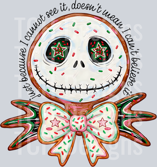 Just because I cannot see it jack cookie hwds