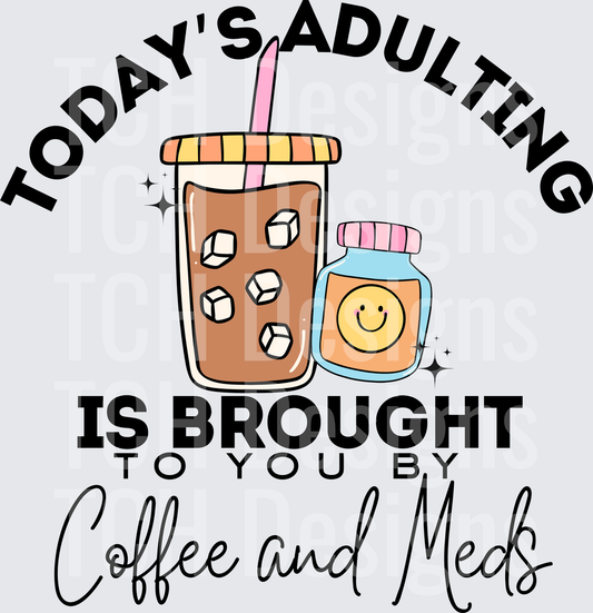TODAYS ADULTING