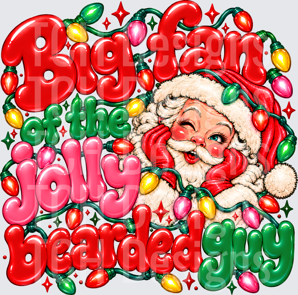 BIG FAN OF THE JOLLY BEARDED GUY