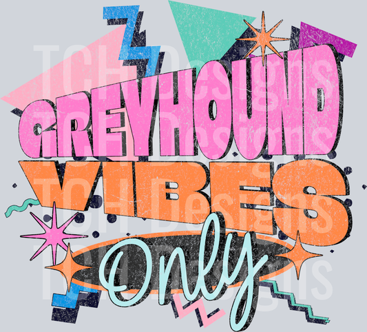 Retro - GREYHOUND vibes only