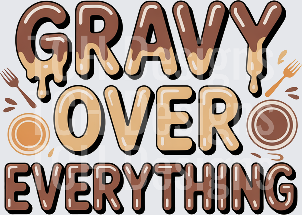 Gravy Over Everything