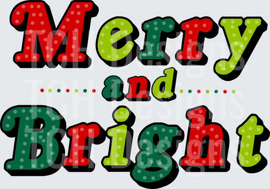 MERRY AND BRIGHT NEW
