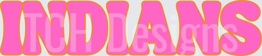 Indians Bold Bubble Letters Pink Orange Retro Text