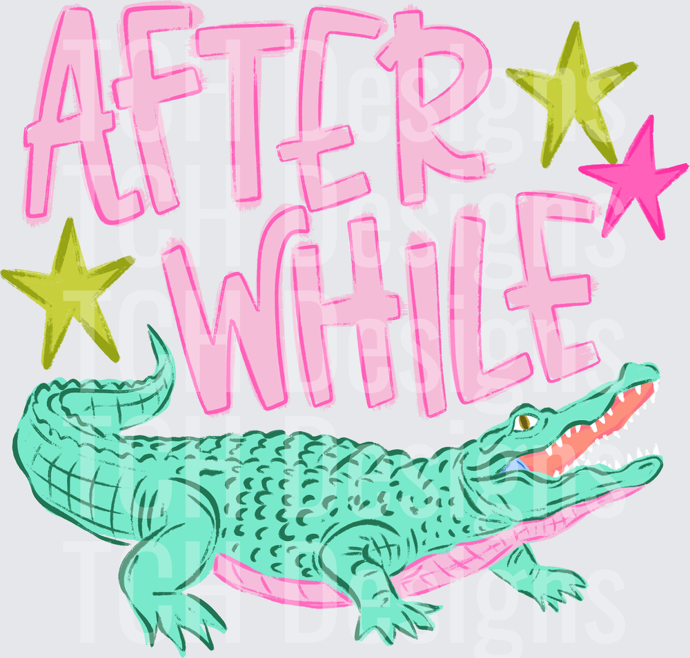 After While Crocodile Pink Text with Green Alligator and Stars