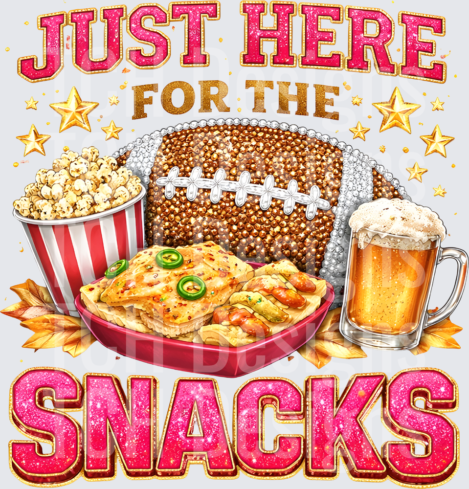 Just Here For The Snacks Football Game Day Glitter Design