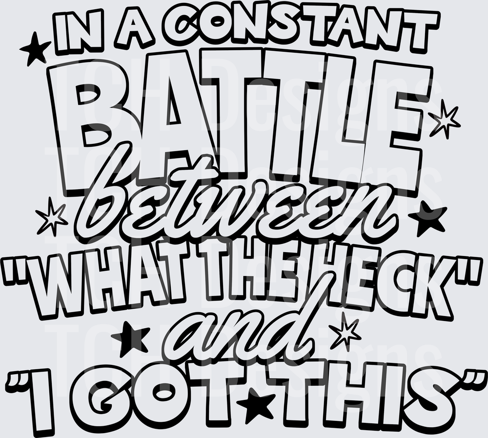 IN A CONSTANT BATTLE