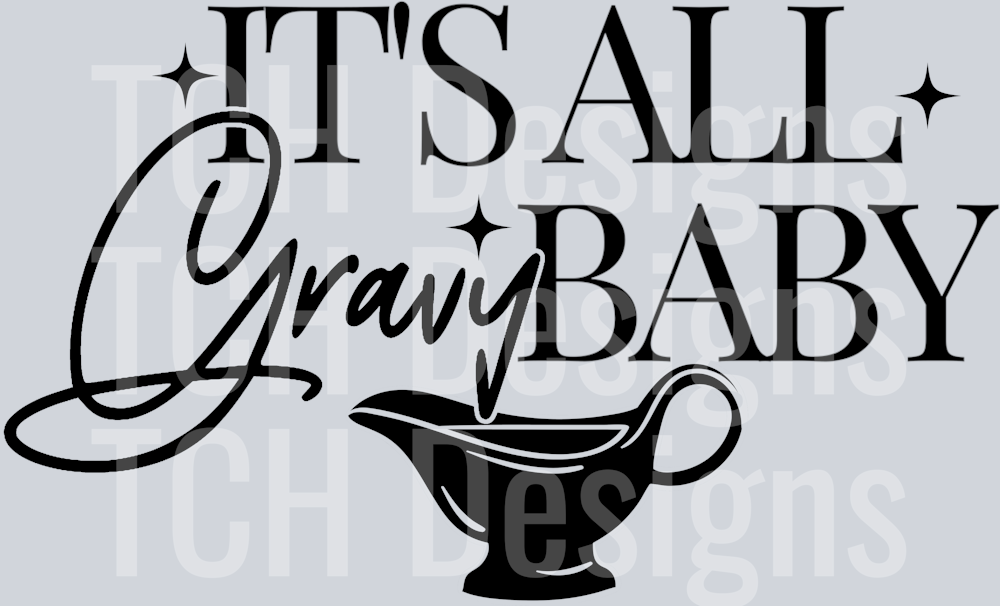 ITS ALL GRAVY BABY BLACK