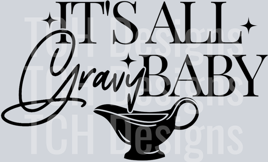 ITS ALL GRAVY BABY BLACK