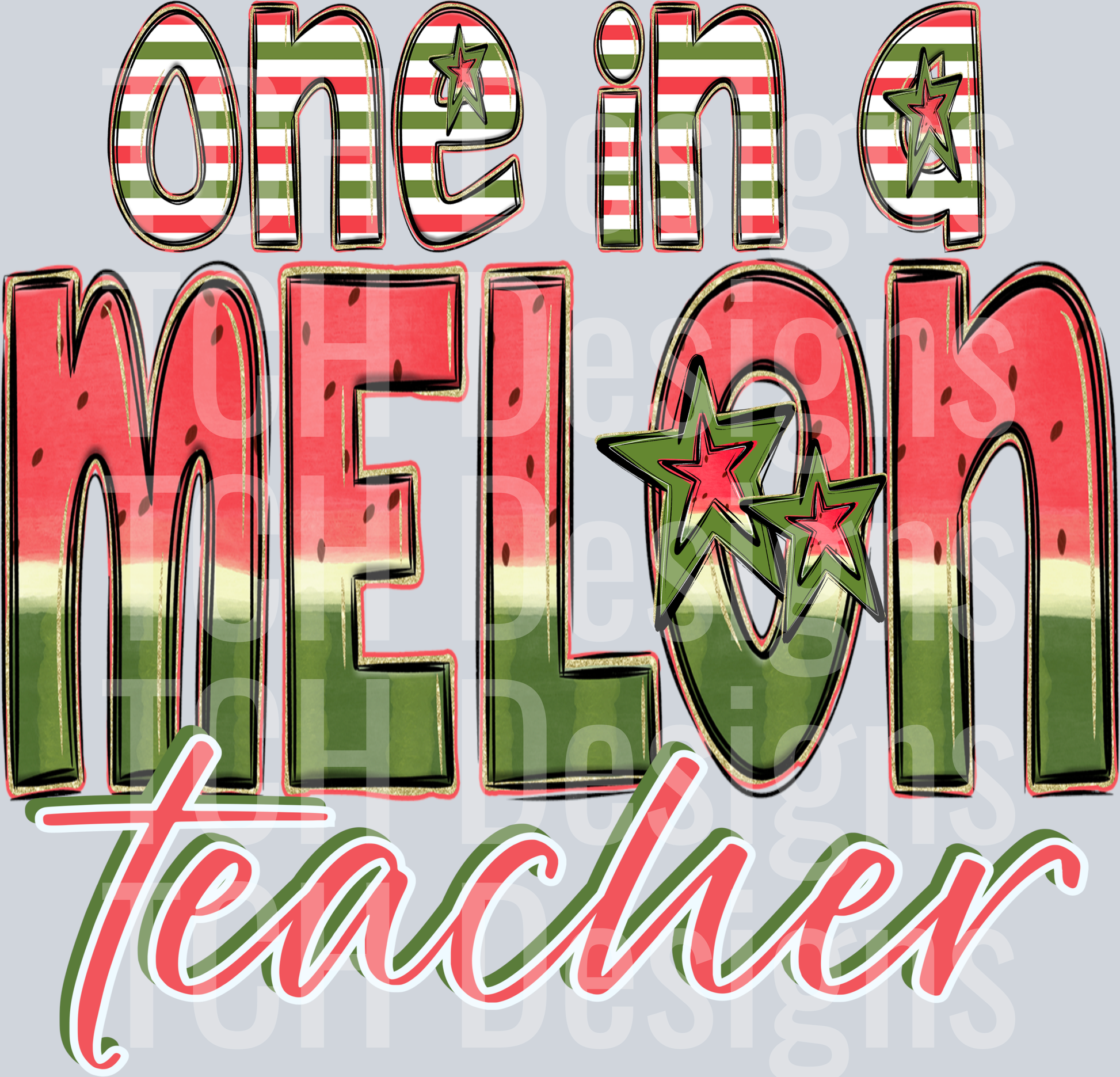 One In A Melon Teacher