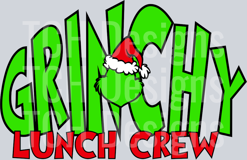 GRINCHY LUNCH CREW