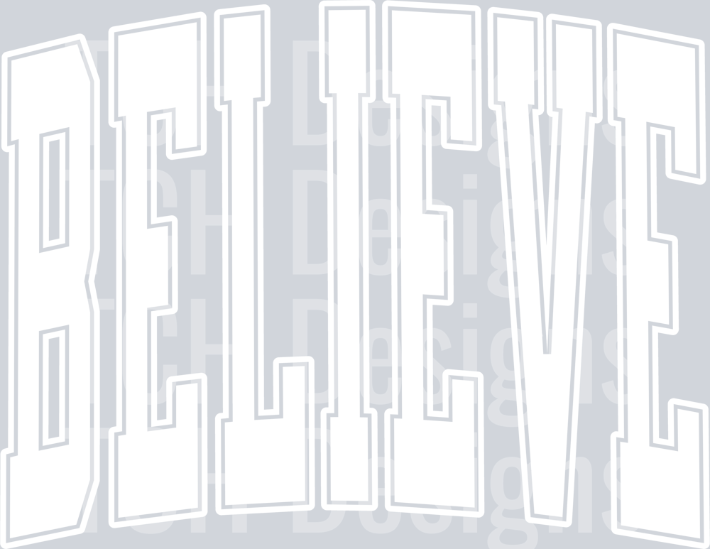 BELIEVE OVERSIZED